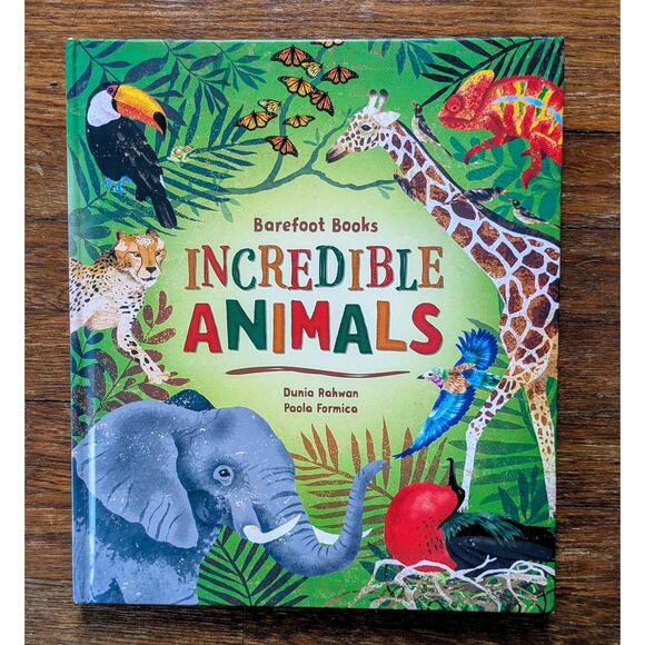 Barefoot Books Other - Incredible Animals Kids Book Hardbound Educational 8-12 Years Barefoot Books
